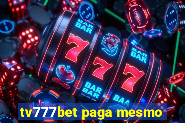 tv777bet paga mesmo